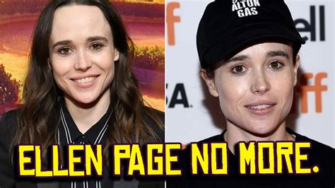 what happened to ellen page|elliot page before and after.